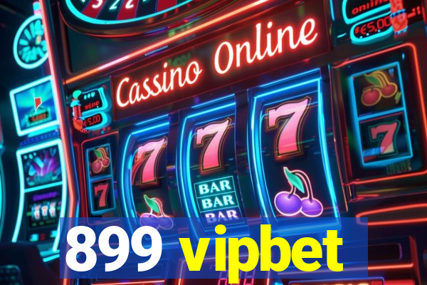 899 vipbet